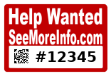 Example Help Wanted sign created with SeeMoreInfo