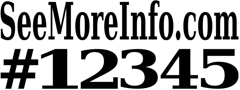 Printable SeeMoreInfo add-on with website and sign code